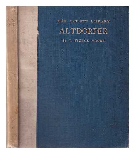 Moore, T. Sturge (Thomas Sturge) (1870-1944) - Altdorfer by T. Sturge Moore
