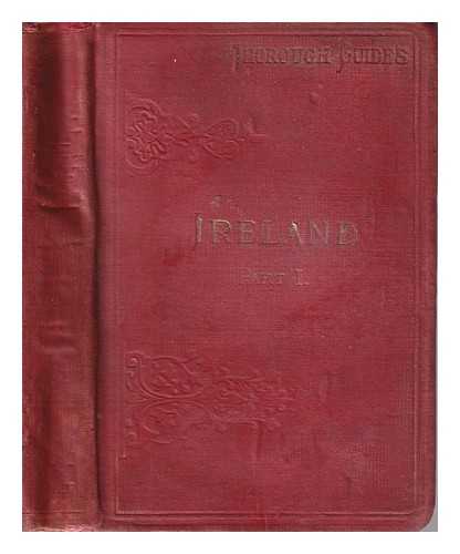 Baddeley, Mountford John Byrde (1843-1906) - Ireland (Part I)/ Northern Counties including Dublin and Neighbourhood/ M.J.B. Baddeley