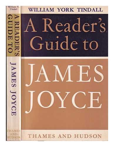 Tindall, William York (1903-1981) - A reader's guide to James Joyce