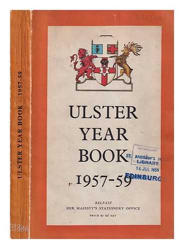  - The Ulster Year Book/ The Official year Book of Northern Ireland/ 1957-1959/ published at three-yearly intervals