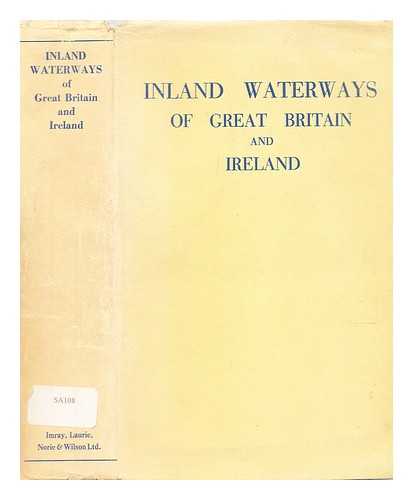 Edwards, Lewis A. - Inland waterways of Great Britain and Ireland / compiled by Lewis A. Edwards