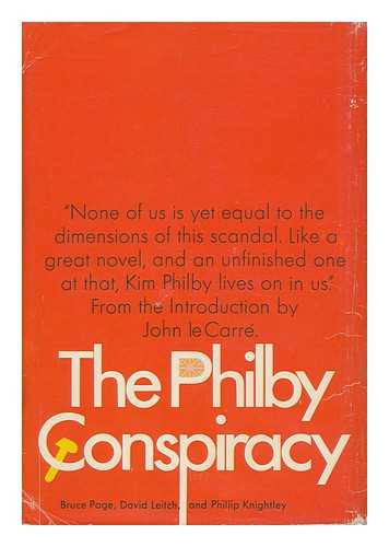 PAGE, BRUCE. LEITCH, DAVID. KNIGHTLEY, PHILLIP - The Philby conspiracy