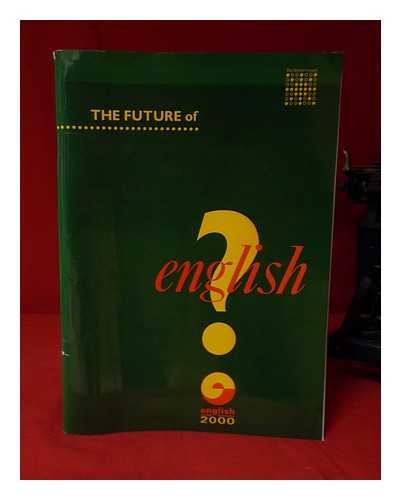Graddol, David - The future of English?: A guide to forecasting the popularity of the English language in the 21st century