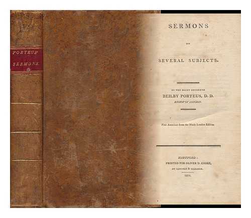 PORTEUS, D. D. , BEILBY - Sermons on Several Subjects