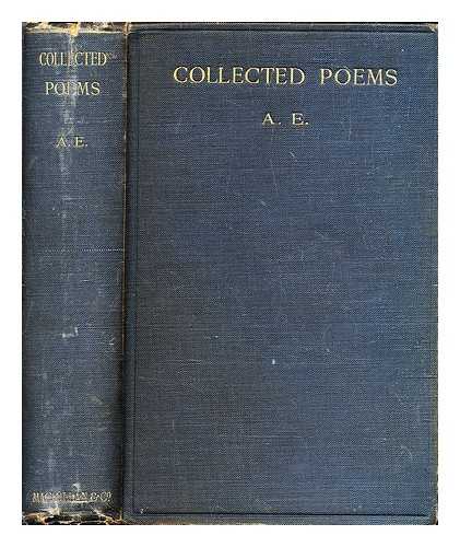 A.E. (1867-1935) - Collected poems