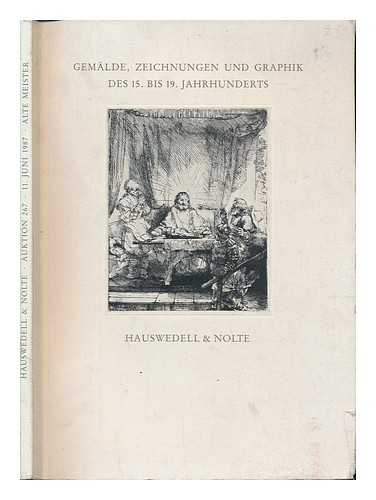 HAUSWEDELL & NOLTE - Gemalde, Zeichnungen Und Graphik Des 15. Bis 19. Jahrhunderts. Auktion 267, Am 11, Juni 1987 (Exhibition Catalogue)