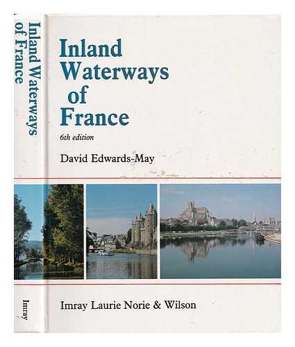 Edwards-May, David - Inland waterways of France / David Edwards-May