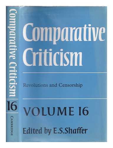 Shaffer, E. S - Revolutions and censorship / edited by E.S. Shaffer