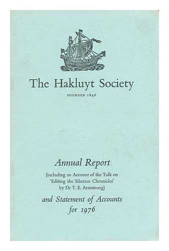 THE HAKLUYT SOCIETY - Annual Report and Statement of Accounts for 1976