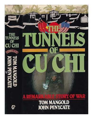Mangold, Tom; Penycate, John - The Tunnels of Cuchi/ Tom Mangold; John Penycate