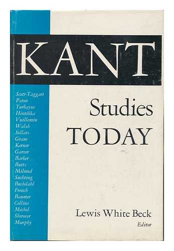 BECK, LEWIS WHITE - Kant Studies Today