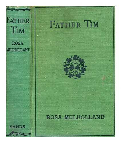 Gilbert, Rosa M (Rosa Mulholland) (1841-1921) - Father Tim