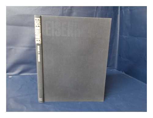 BESCHLOSS, MICHAEL R. - Eisenhower : a Centennial Life / with Text by Michael R. Beschloss ; Photographs Edited by Vincent Virga