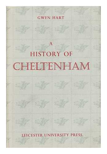 HART, GWEN - A History of Cheltenham