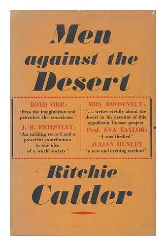 CALDER, RITCHIE - Men Against the Desert