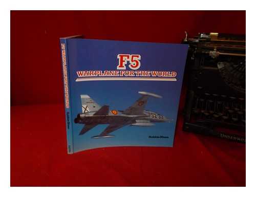 Shaw, Robbie - F5 Warplane for the World