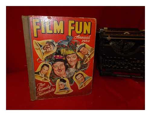 The Amalgamated Press, Ltd - Film Fun Annual 1952