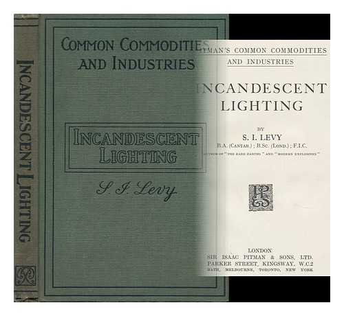 LEVY, STANLEY ISAAC - Incandescent Lighting