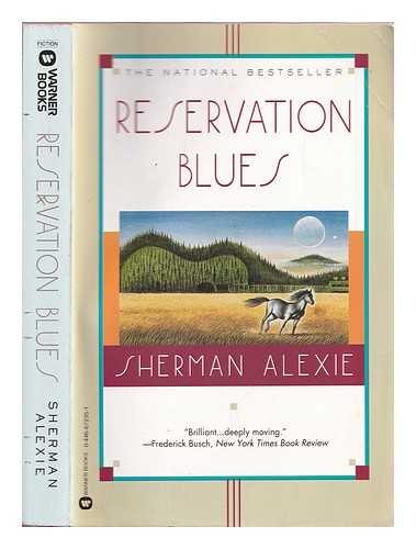 Alexie, Sherman (1966-) - Reservation blues / Sherman Alexie