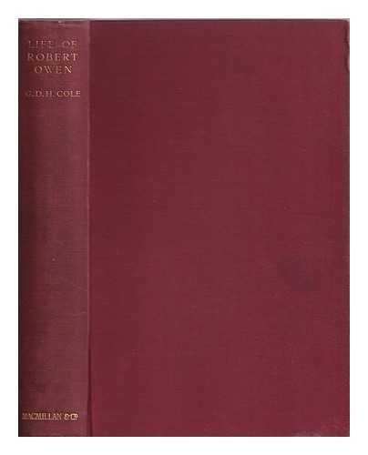 Cole, George Douglas Howard (1889-1959) - The life of Robert Owen