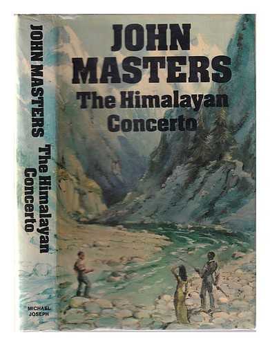 Masters, John (1914-1983) - The Himalayan concerto : a novel of adventure