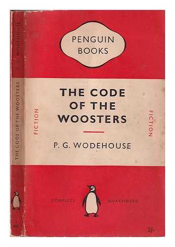 Wodehouse, P. G. (Pelham Grenville) (1881-1975) - The code of the Woosters / P.G. Wodehouse