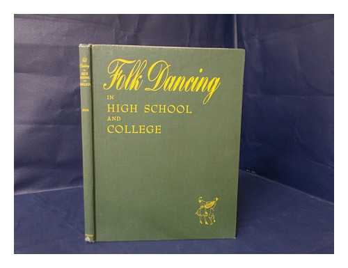 FOX, GRACE I. MERRILL, KATHLEEN GRUPPE - Folk Dancing in High School and College