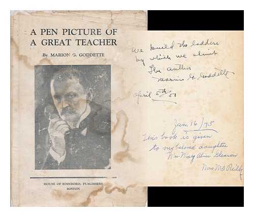 GODDETTE, MARION G. - A Pen Picture of a Great Teacher