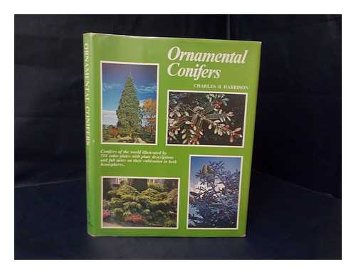 Harrison, Charles Richmond - Ornamental Conifers