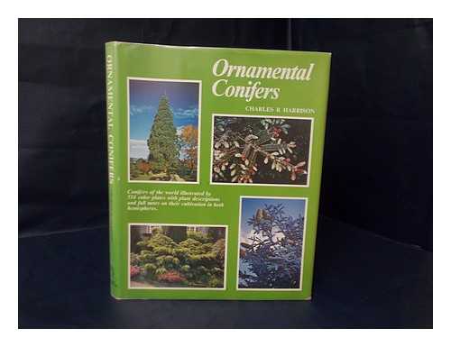 HARRISON, CHARLES RICHMOND - Ornamental Conifers