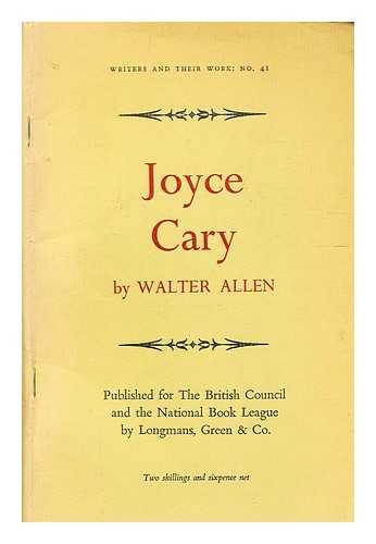 Allen, Walter Ernest (1911-1995) - Joyce Cary