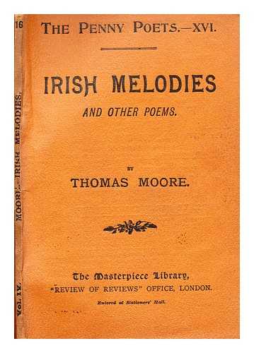 Moore, Thomas (1779-1852) - Irish melodies, and other poems