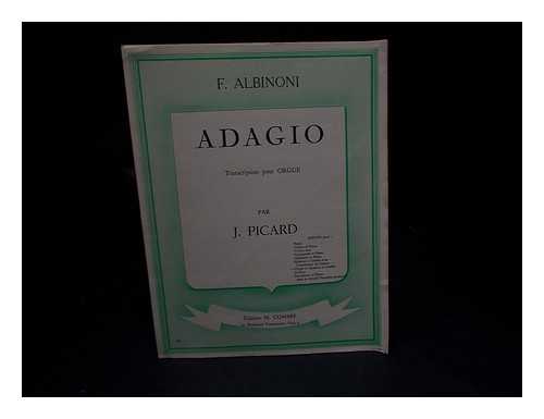 Albinoni, F. Picard, J - Adagio: transcription pour Orgue par J. Picard
