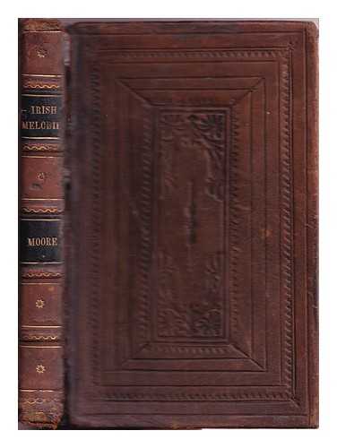 Moore, Thomas (1779-1852) - Irish melodies / with an appendix, containing the original advertisements, and prefatory letter on music