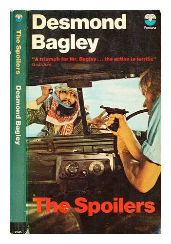 Bagley, Desmond (1923-1983) - The spoilers