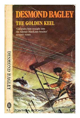 Bagley, Desmond (1923-1983) - The golden keel