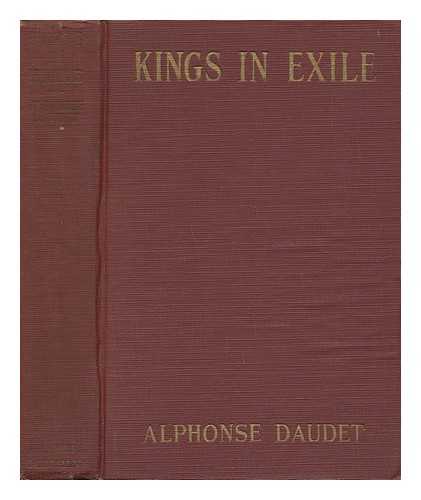 DAUDET, ALPHONSE - Kings in Exile