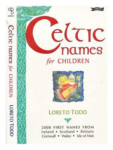 Todd, Loreto - Celtic names for children / Loreto Todd