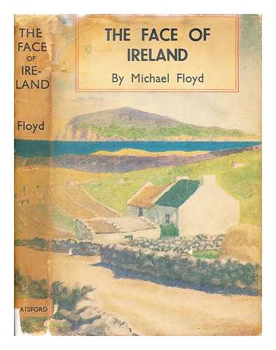 Floyd, Michael - The face of Ireland