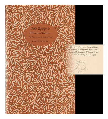 Gerard, David - John Ruskin & William Morris : the energies of order and love / David Gerard