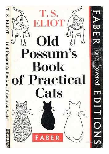 Eliot, T. S. (Thomas Stearns) (1888-1965) - Old Possum's book of practical cats / T.S. Eliot ; with decorations by Nicolas Bentley