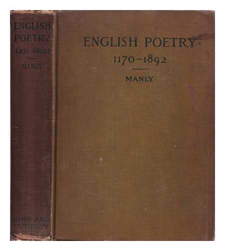 Manly, John Matthews (1865-1940) - English poetry, 1170-1892 / selected by John Matthews Manly