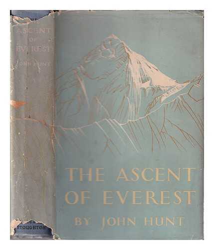 Hunt, John Hunt Baron (1910-1998) - The ascent of Everest