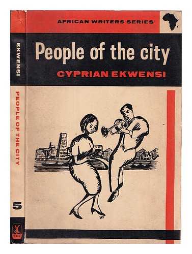 Ekwensi, Cyprian - People of the City