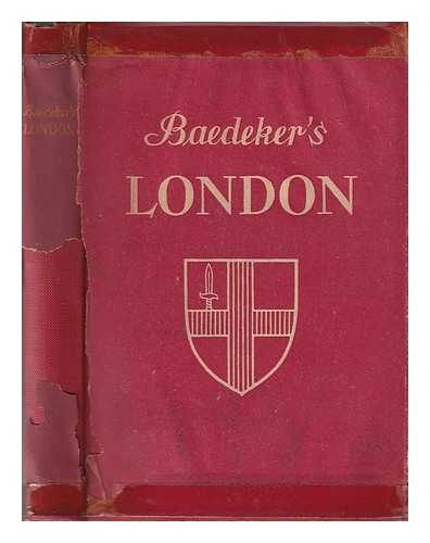 Karl Baedeker (Firm) - London and its environs: A handbook for travellers by Karl Baedeker