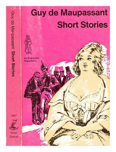 de Maupassant, Guy. Laurie, Marjorie [Translator]. Gould, Gerald [Introduction] - Short stories