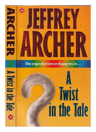 Archer, Jeffrey - A twist in the tale: twelve short stories