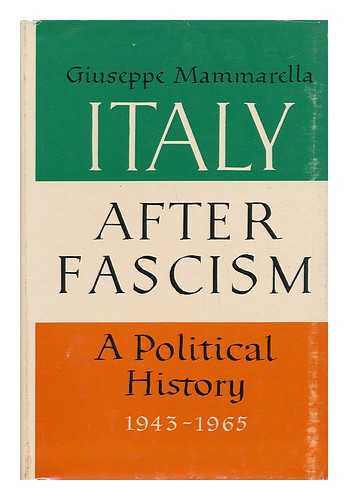 Mammarella, Giuseppe - Italy after Fascism : a Political History 1943-1965