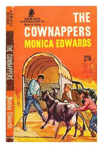Edwards, Monica (1912-1998) - The Cownappers