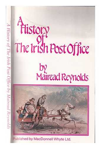 Reynolds, Mairead - A history of the Irish post office